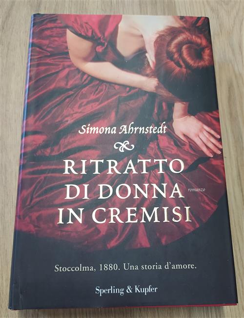 Ritratto Di Donna In Cremisi Simona Ahrnstedt Sperling & Kupfer 2011