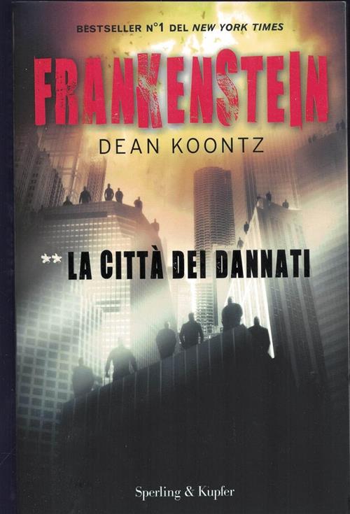 Frankenstein. La Citta Dei Dannati. Vol. 2 Dean R. Koontz Sperling & Kupfer 20