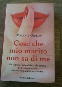 Cose Che Mio Marito Non Sa Di Me