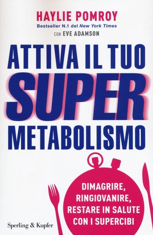 Attiva Il Tuo Supermetabolismo