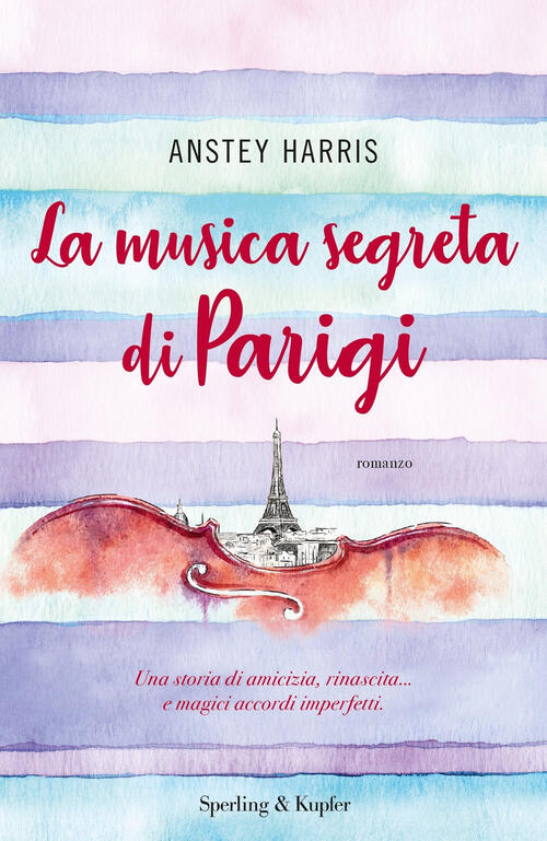 La Musica Segreta Di Parigi Anstey Harris Sperling & Kupfer 2019