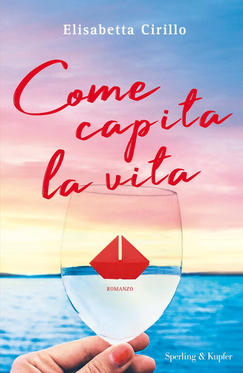 Come Capita La Vita Elisabetta Cirillo Sperling & Kupfer 2019