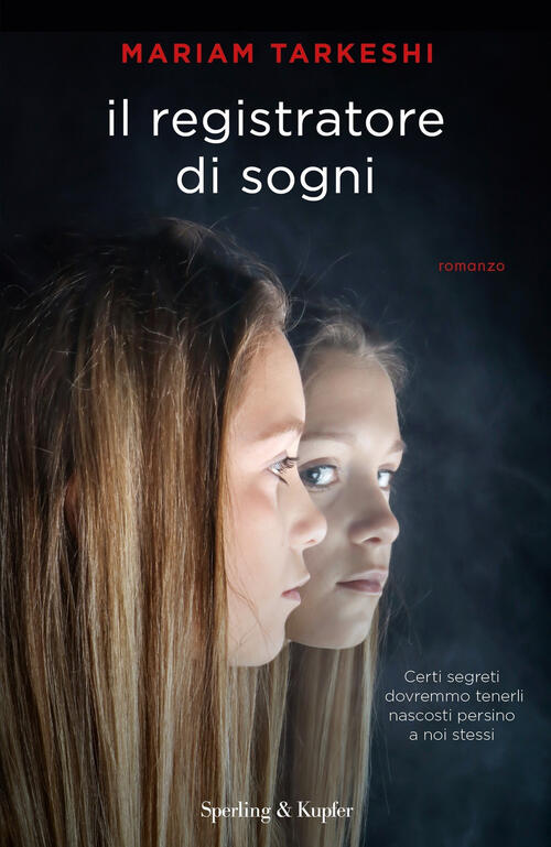 Il Registratore Di Sogni Mariam Tarkeshi Sperling & Kupfer 2019