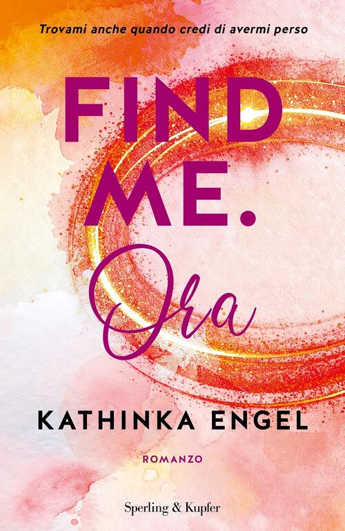 Find Me. Ora. Vol. 1 Kathinka Engel Sperling & Kupfer 2020