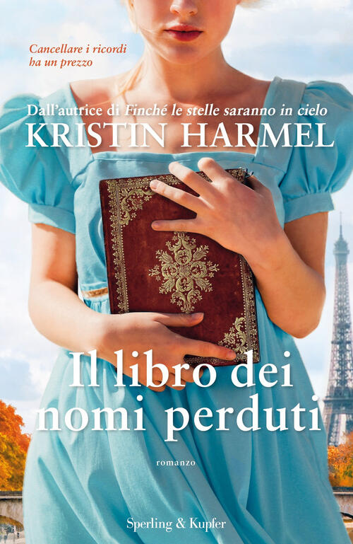 Il Libro Dei Nomi Perduti Kristin Harmel Sperling & Kupfer 2021