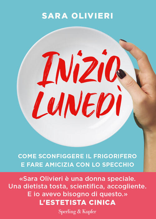 Inizio Lunedi. Come Sconfiggere Il Frigorifero E Fare Amicizia Con Lo Specchio