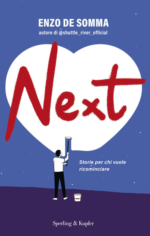 Next. Storie Per Chi Vuole Ricominciare Enzo De Somma Sperling & Kupfer 2021