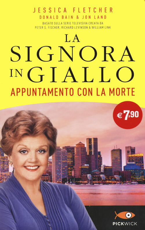 Appuntamento Con La Morte. La Signora In Giallo Jessica Fletcher Sperling & Ku
