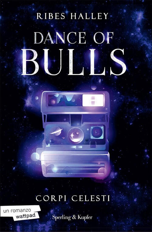 Corpi Celesti. Dance Of Bulls. Vol. 2 Ribes Halley Sperling & Kupfer 2023