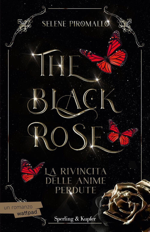 The Black Rose. Vol. 4 Selene Piromallo Sperling & Kupfer 2024