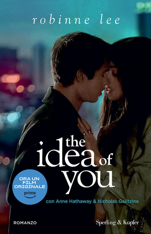 The Idea Of You. Ediz. Italiana