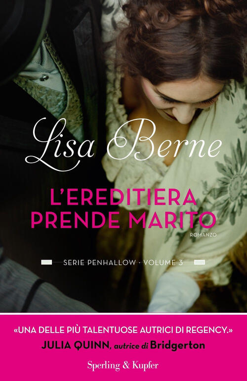 L'ereditiera Prende Marito. Serie Penhallow. Vol. 3 Lisa Berne Sperling & Kupf