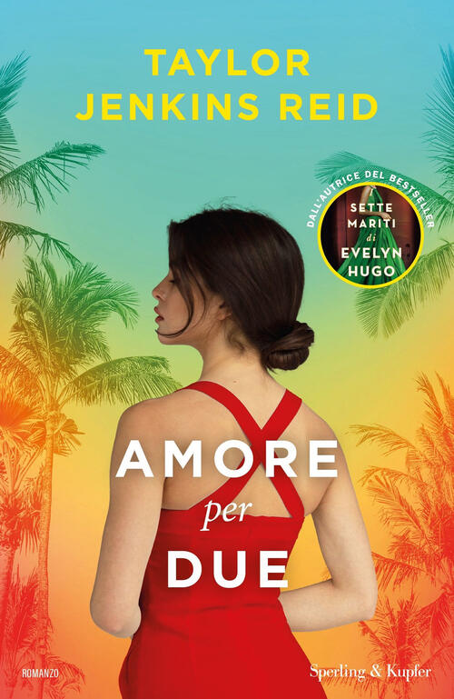 Amore Per Due Taylor Jenkins Reid Sperling & Kupfer 2024