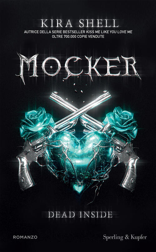 Mocker. Dead Inside Kira Shell Sperling & Kupfer 2025