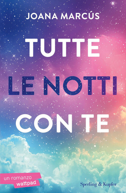Tutte Le Notti Con Te Joana Marcus Sperling & Kupfer 2025