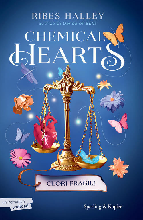 Cuori Fragili. Chemical Hearts. Vol. 2 Ribes Halley Sperling & Kupfer 2024