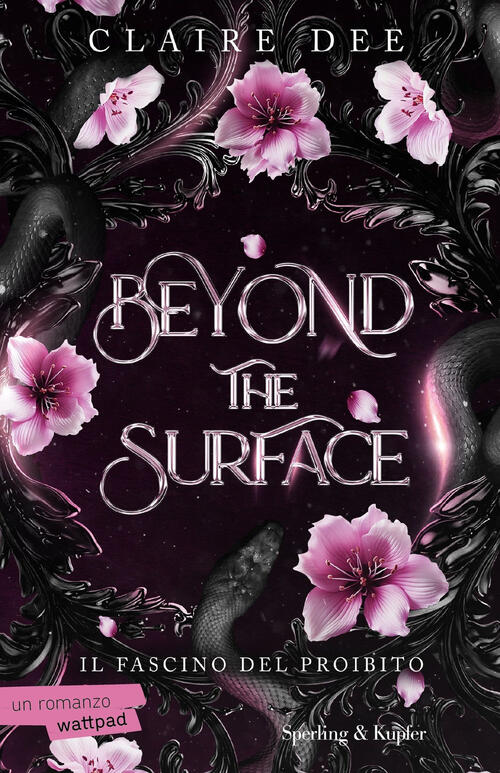 Beyond The Surface. Il Fascino Del Proibito Claire Dee Sperling & Kupfer 2024