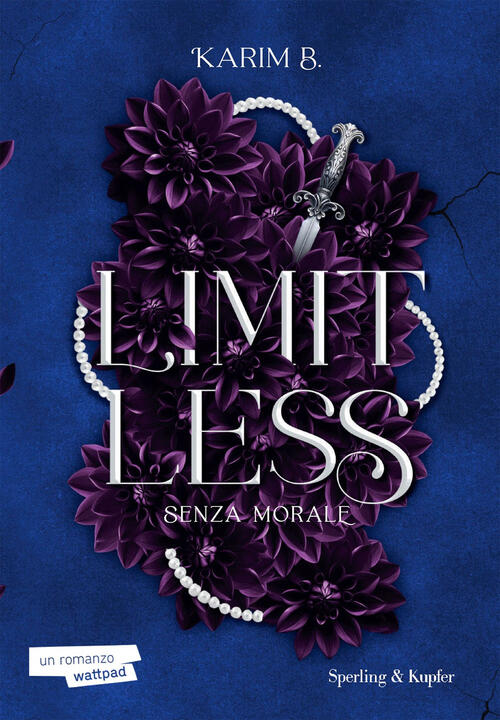 Limitless. Senza Morale. Vol. 1 Karim B. Sperling & Kupfer 2024
