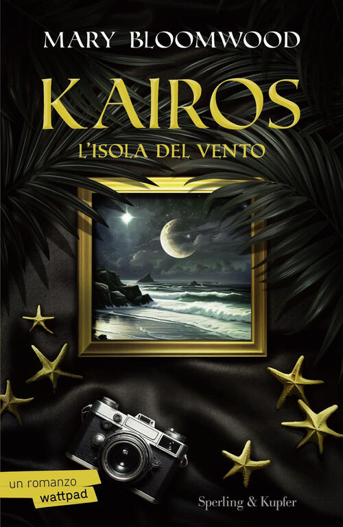 Kairos. L'isola Del Vento Mary Bloomwood Sperling & Kupfer 2024