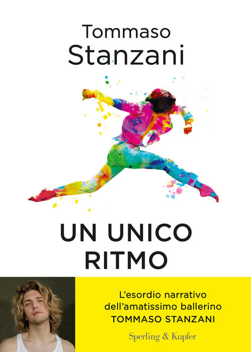 Un Ritmo Unico.? Quattro Amici E Un Sogno: Una Storia A Passo Di Danza Tommaso