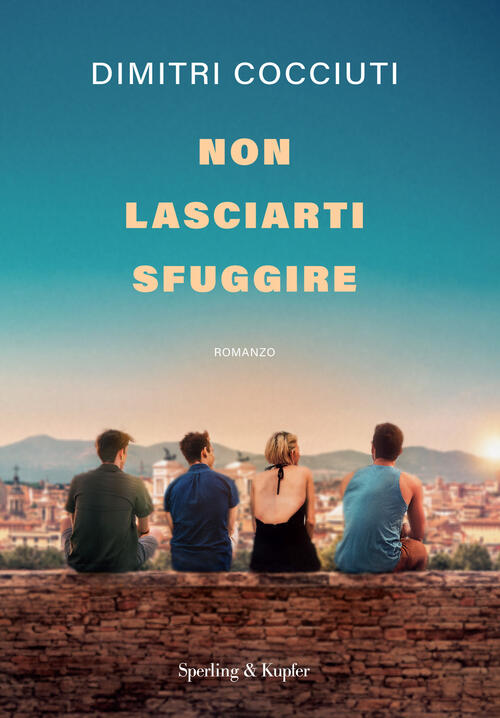 Non Lasciarti Sfuggire Dimitri Cocciuti Sperling & Kupfer 2024