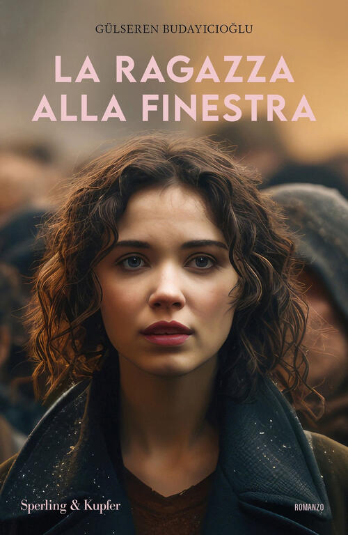 La Ragazza Alla Finestra Gulseren Budayicioglu Sperling & Kupfer 2024
