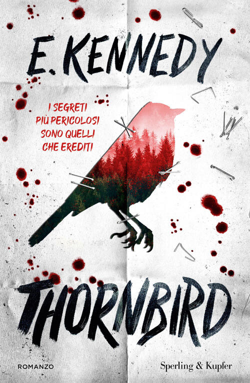 Thornbird. Ediz. Italiana E. Kennedy Sperling & Kupfer 2026