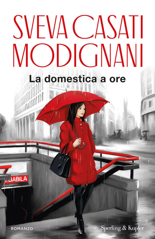 La Domestica A Ore Sveva Casati Modignani Sperling & Kupfer 2025