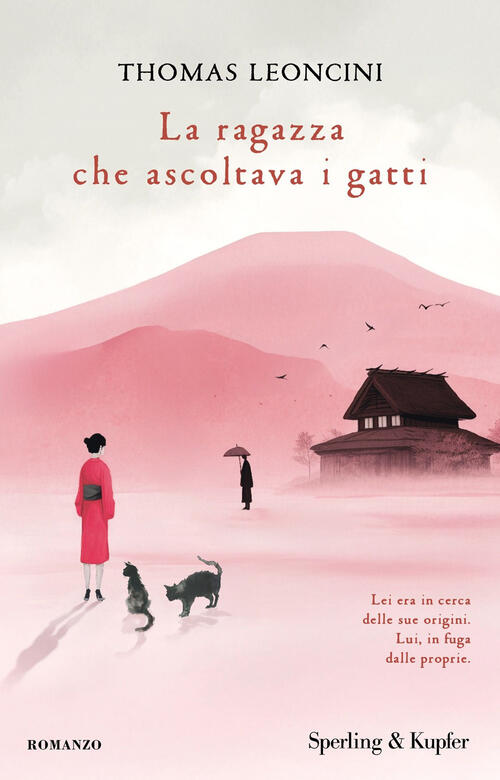 La Ragazza Che Ascoltava I Gatti Thomas Leoncini Sperling & Kupfer 2025