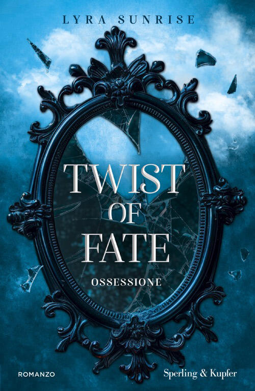 Ossessione. Twist Of Fate Lyra Sunrise Sperling & Kupfer 2026