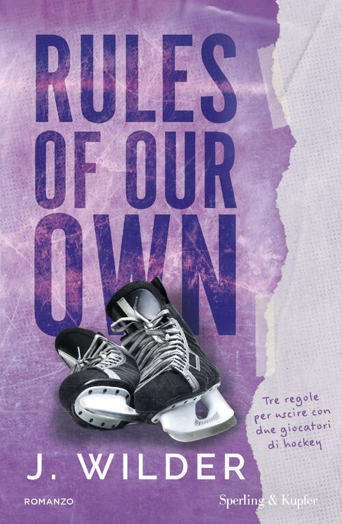 Rules Of Our Own. Ediz. Italiana J. Wilder Sperling & Kupfer 2026