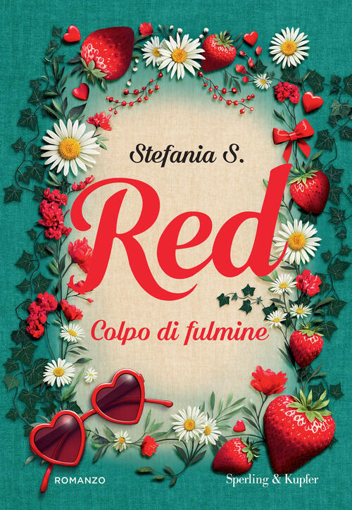 Red. Colpo Di Fulmine Stefania S. Sperling & Kupfer 2025