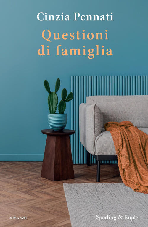 Questioni Di Famiglia Cinzia Pennati Sperling & Kupfer 2025