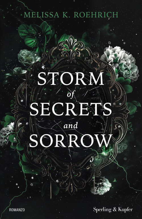 Storm Of Secrets And Sorrow. Ediz. Italiana Melissa K. Roehrich Sperling & Kup