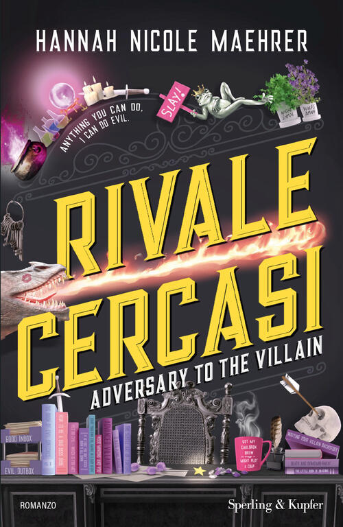 Rivale Cercasi. Adversary To The Villain Hannah Nicole Maehrer Sperling & Kupf