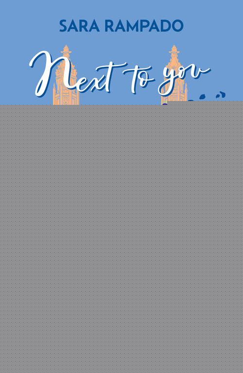 Next To You. Ediz. Italiana Sara Rampado Sperling & Kupfer 2026