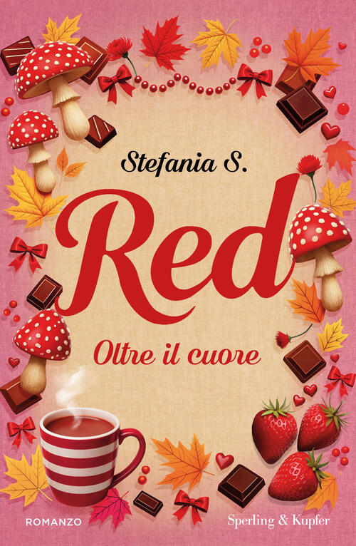 Red. Oltre Il Cuore Stefania S. Sperling & Kupfer 2026