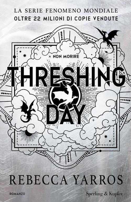 Threshing Day. Ediz. Italiana Rebecca Yarros Sperling & Kupfer 2026