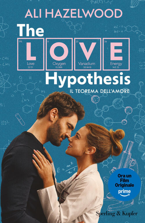 The Love Hypothesis. Il Teorema Dell'amore. Ediz. Tie-In Ali Hazelwood Sperlin