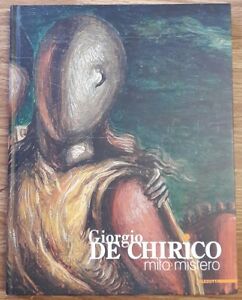 De Chirico Giorgio Silvia Pegoraro Mazzotta 2008