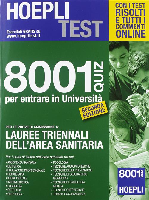 Hoepli Test. 8001 Quiz Per Le Prove Di Ammissione A Lauree Triennali Hoepli 20