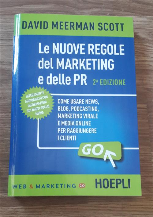 Le Nuove Regole Del Marketing E Delle Pr