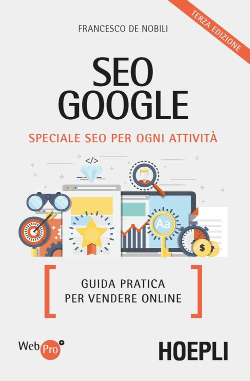 Seo Google Francesco De Nobili Hoepli 2017