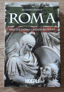 Roma. Nascita Di Una Grande Potenza