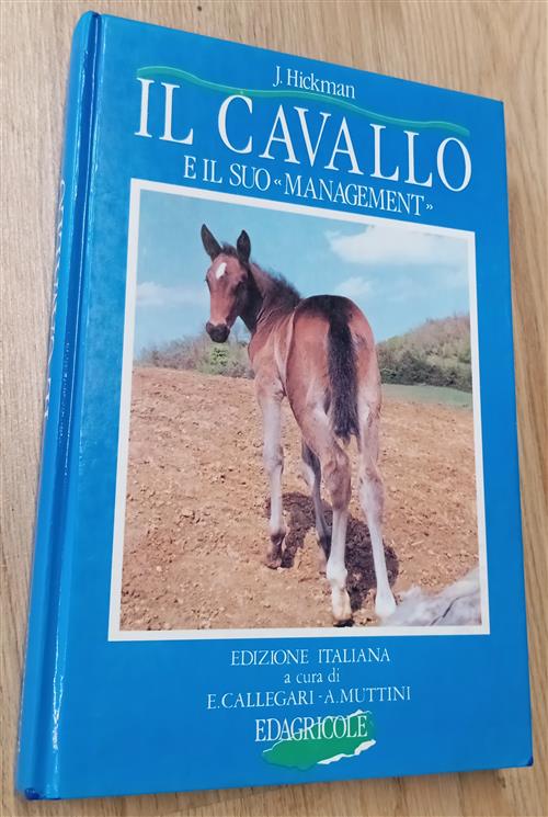 Il Cavallo E Il Suo Management John Hickman Edagricole 1994