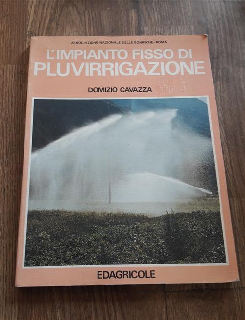 L'impianto Fisso Di Pluvirrigazione