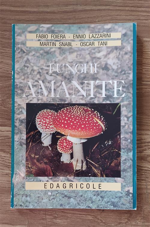 Funghi Amanite Edagricole (Bologna) 1993