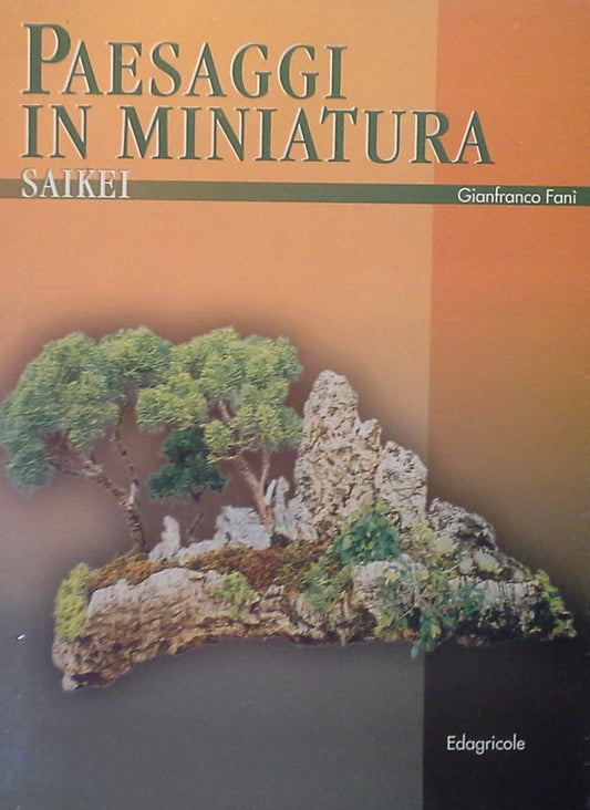 Paesaggi In Miniatura Saikei