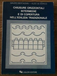 Chiusure Orizzontali Intermedie E Di Copertura Nell'edilizia Bertagnin Mauro