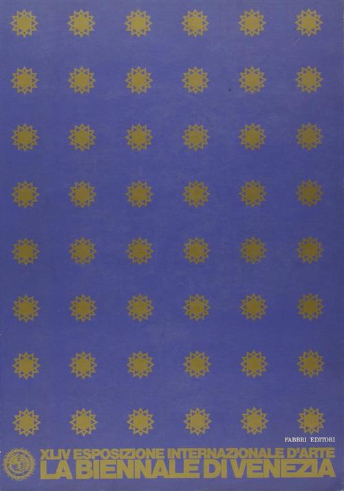 Xliv Esposizione Internazionale D'arte La Biennale Di Venezia Fabbri 1990